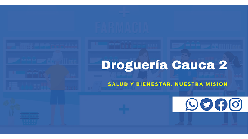 Droguería Cauca 2 - Farmacia en Bogotá