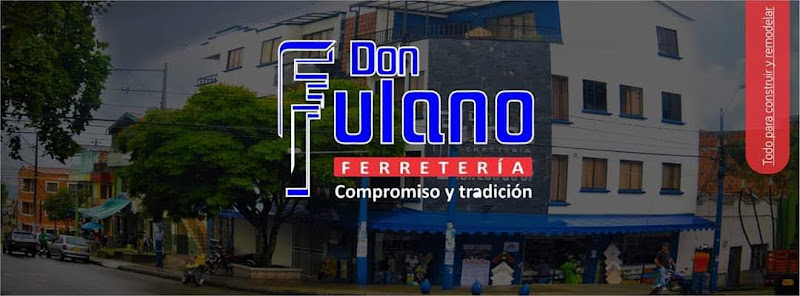 Ferretería Don Fulano - Tienda de artículos para el hogar en Medellín